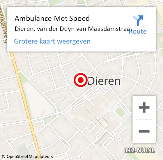 Locatie op kaart van de 112 melding: Ambulance Met Spoed Naar Dieren, van der Duyn van Maasdamstraat op 15 december 2021 17:48