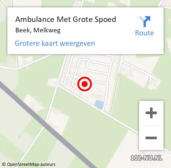 Locatie op kaart van de 112 melding: Ambulance Met Grote Spoed Naar Beek, Melkweg op 15 december 2021 22:18