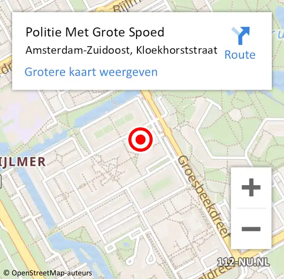 Locatie op kaart van de 112 melding: Politie Met Grote Spoed Naar Amsterdam-Zuidoost, Kloekhorststraat op 16 december 2021 12:34