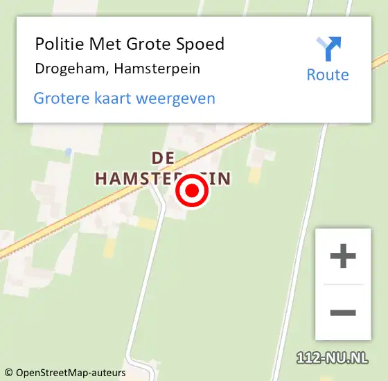 Locatie op kaart van de 112 melding: Politie Met Grote Spoed Naar Drogeham, Hamsterpein op 17 december 2021 07:59