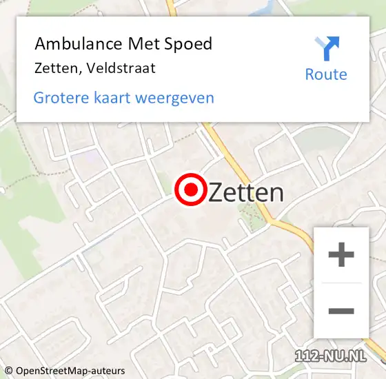 Locatie op kaart van de 112 melding: Ambulance Met Spoed Naar Zetten, Veldstraat op 20 december 2021 22:27