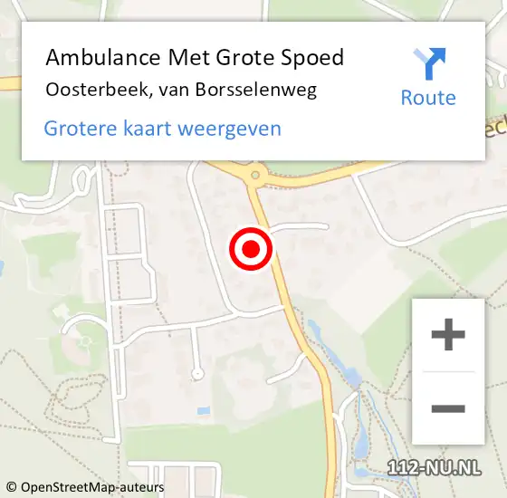 Locatie op kaart van de 112 melding: Ambulance Met Grote Spoed Naar Oosterbeek, van Borsselenweg op 24 december 2021 08:00