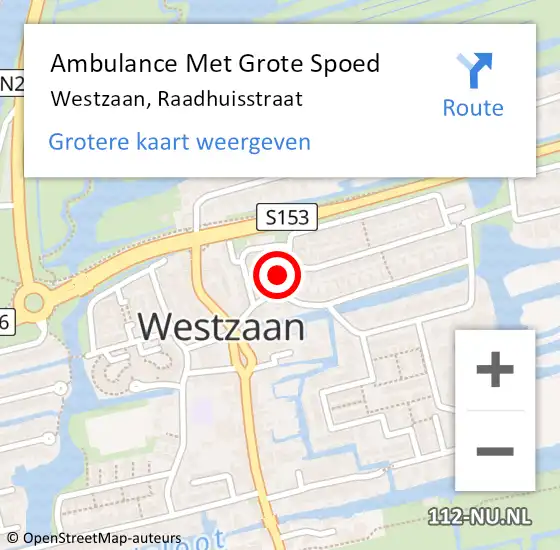 Locatie op kaart van de 112 melding: Ambulance Met Grote Spoed Naar Westzaan, Raadhuisstraat op 24 december 2021 14:54