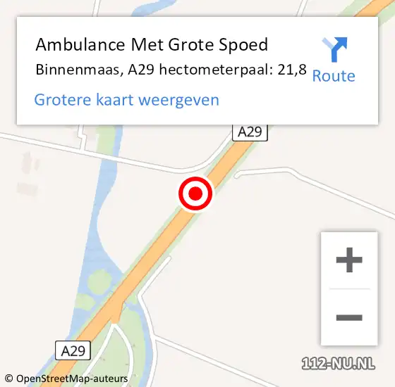 Locatie op kaart van de 112 melding: Ambulance Met Grote Spoed Naar Binnenmaas, A29 hectometerpaal: 21,8 op 24 december 2021 17:14