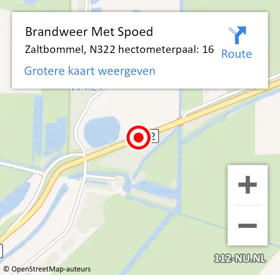 Locatie op kaart van de 112 melding: Brandweer Met Spoed Naar Zaltbommel, N322 hectometerpaal: 16 op 24 december 2021 22:51