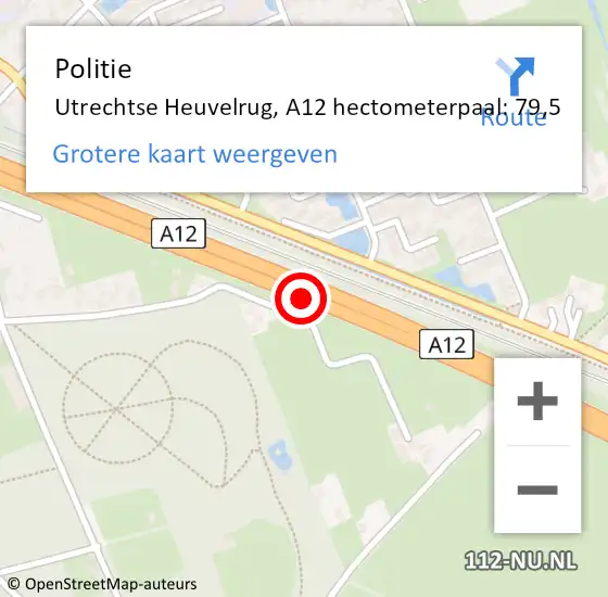 Locatie op kaart van de 112 melding: Politie Utrechtse Heuvelrug, A12 hectometerpaal: 79,5 op 25 december 2021 15:13