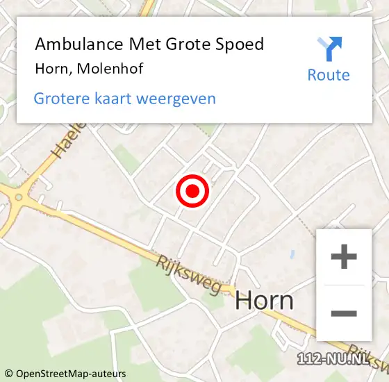 Locatie op kaart van de 112 melding: Ambulance Met Grote Spoed Naar Horn, Molenhof op 26 december 2021 06:24