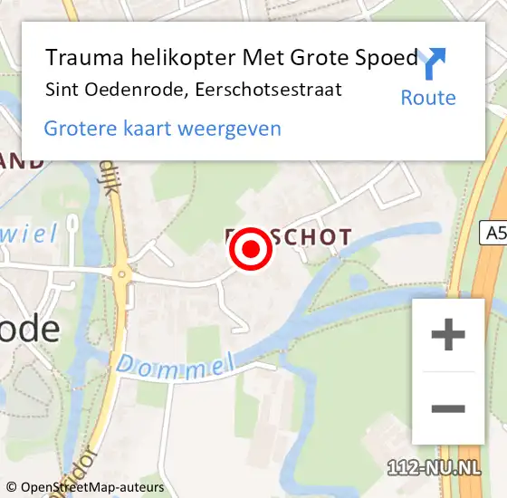 Locatie op kaart van de 112 melding: Trauma helikopter Met Grote Spoed Naar Sint Oedenrode, Eerschotsestraat op 26 december 2021 23:27