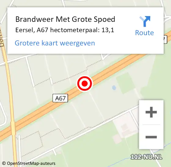 Locatie op kaart van de 112 melding: Brandweer Met Grote Spoed Naar Eersel, A67 hectometerpaal: 13,1 op 27 december 2021 16:02