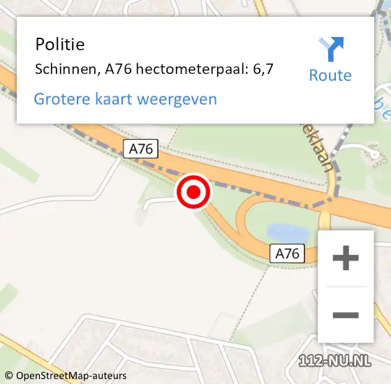 Locatie op kaart van de 112 melding: Politie Schinnen, A76 hectometerpaal: 6,7 op 29 december 2021 23:52