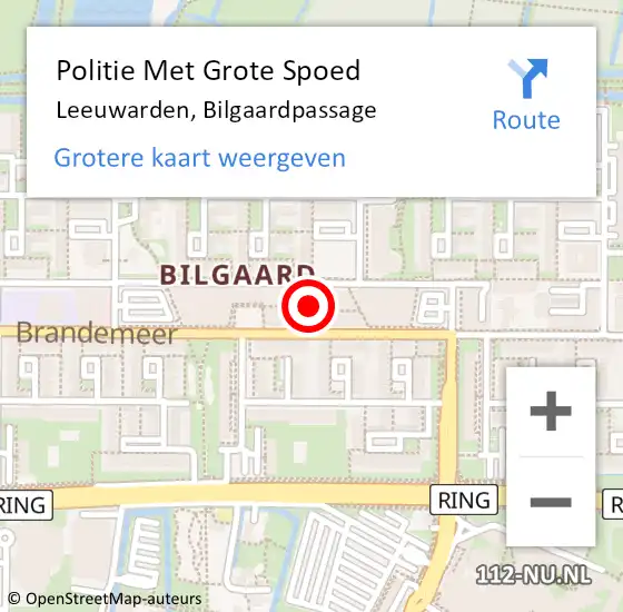 Locatie op kaart van de 112 melding: Politie Met Grote Spoed Naar Leeuwarden, Bilgaardpassage op 31 december 2021 08:58