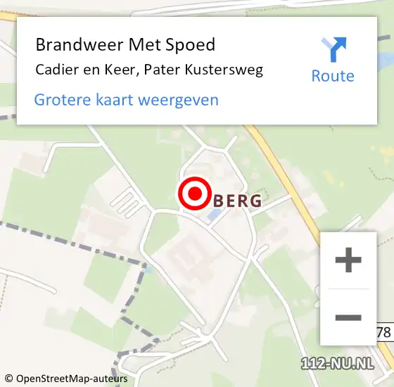 Locatie op kaart van de 112 melding: Brandweer Met Spoed Naar Cadier en Keer, Pater Kustersweg op 31 december 2021 21:53