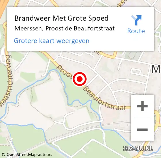 Locatie op kaart van de 112 melding: Brandweer Met Grote Spoed Naar Meerssen, Proost de Beaufortstraat op 1 januari 2022 00:04