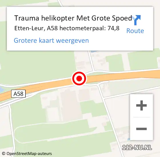 Locatie op kaart van de 112 melding: Trauma helikopter Met Grote Spoed Naar Etten-Leur, A58 hectometerpaal: 74,8 op 1 januari 2022 04:02