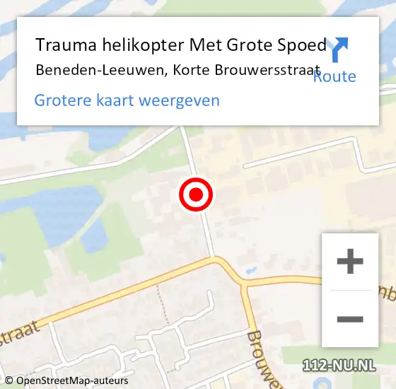 Locatie op kaart van de 112 melding: Trauma helikopter Met Grote Spoed Naar Beneden-Leeuwen, Korte Brouwersstraat op 1 januari 2022 20:26