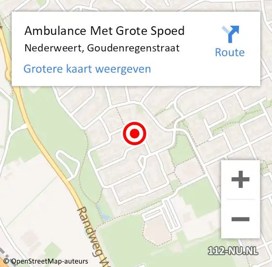 Locatie op kaart van de 112 melding: Ambulance Met Grote Spoed Naar Nederweert, Goudenregenstraat op 2 januari 2022 02:24