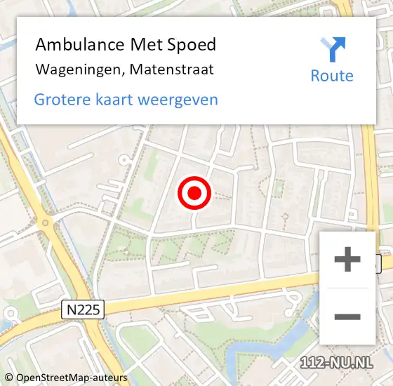 Locatie op kaart van de 112 melding: Ambulance Met Spoed Naar Wageningen, Matenstraat op 3 januari 2022 01:58