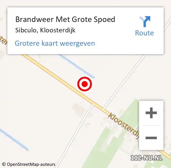 Locatie op kaart van de 112 melding: Brandweer Met Grote Spoed Naar Sibculo, Kloosterdijk op 4 januari 2022 15:48