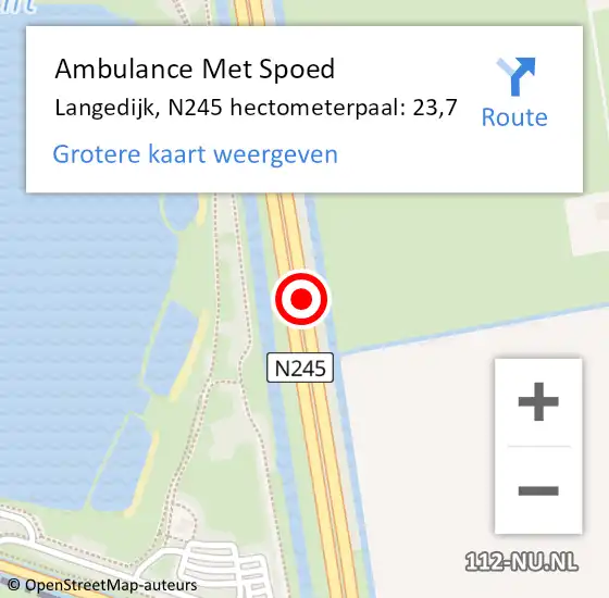 Locatie op kaart van de 112 melding: Ambulance Met Spoed Naar Langedijk, N245 hectometerpaal: 23,7 op 7 januari 2022 23:26