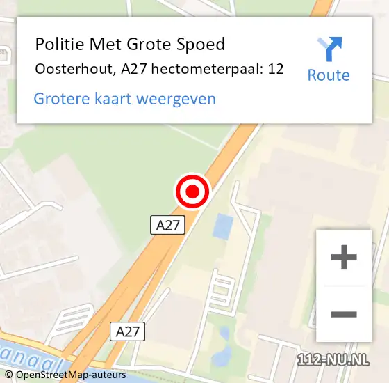 Locatie op kaart van de 112 melding: Politie Met Grote Spoed Naar Oosterhout, A27 hectometerpaal: 12 op 8 januari 2022 16:21