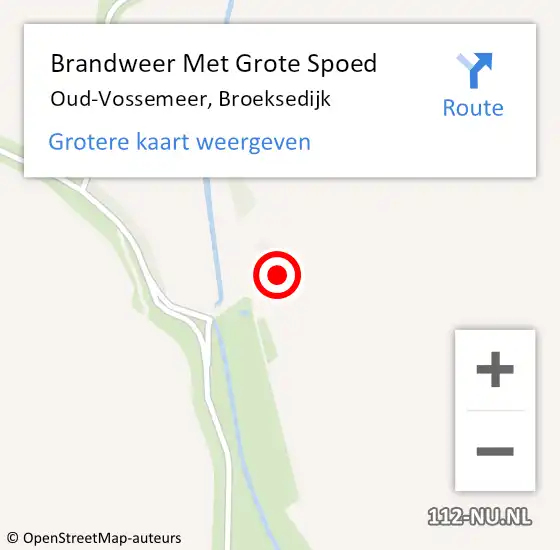 Locatie op kaart van de 112 melding: Brandweer Met Grote Spoed Naar Oud-Vossemeer, Broeksedijk op 8 januari 2022 17:50