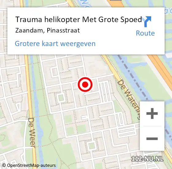 Locatie op kaart van de 112 melding: Trauma helikopter Met Grote Spoed Naar Zaandam, Pinasstraat op 10 januari 2022 17:16