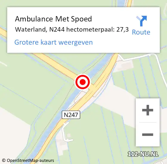 Locatie op kaart van de 112 melding: Ambulance Met Spoed Naar Waterland, N244 hectometerpaal: 27,3 op 11 januari 2022 17:11