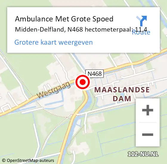 Locatie op kaart van de 112 melding: Ambulance Met Grote Spoed Naar Midden-Delfland, N468 hectometerpaal: 11,4 op 13 januari 2022 13:50