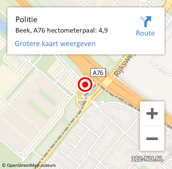 Locatie op kaart van de 112 melding: Politie Beek, A76 hectometerpaal: 4,9 op 13 januari 2022 15:07