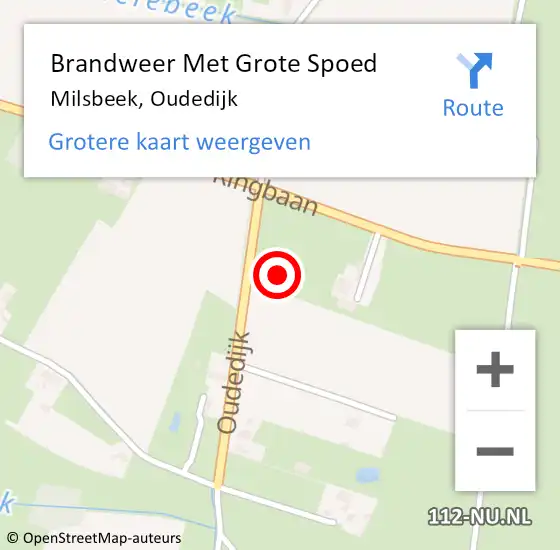 Locatie op kaart van de 112 melding: Brandweer Met Grote Spoed Naar Milsbeek, Oudedijk op 14 januari 2022 00:27