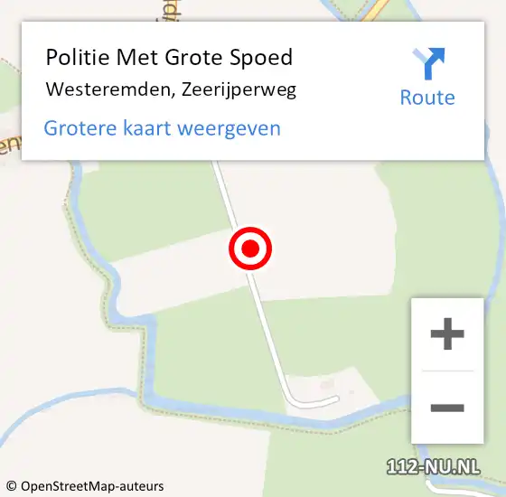 Locatie op kaart van de 112 melding: Politie Met Grote Spoed Naar Westeremden, Zeerijperweg op 14 januari 2022 18:44
