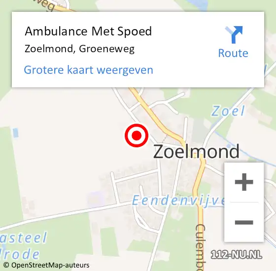 Locatie op kaart van de 112 melding: Ambulance Met Spoed Naar Zoelmond, Groeneweg op 15 januari 2022 01:04