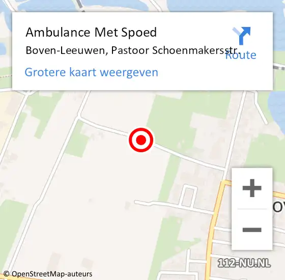 Locatie op kaart van de 112 melding: Ambulance Met Spoed Naar Boven-Leeuwen, Pastoor Schoenmakersstr. op 15 januari 2022 09:57