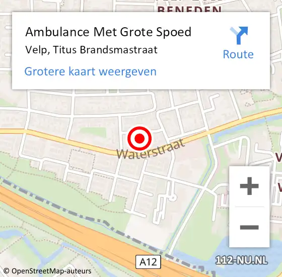 Locatie op kaart van de 112 melding: Ambulance Met Grote Spoed Naar Velp, Titus Brandsmastraat op 15 januari 2022 11:35