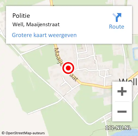 Locatie op kaart van de 112 melding: Politie Well, Maaijenstraat op 15 januari 2022 15:18