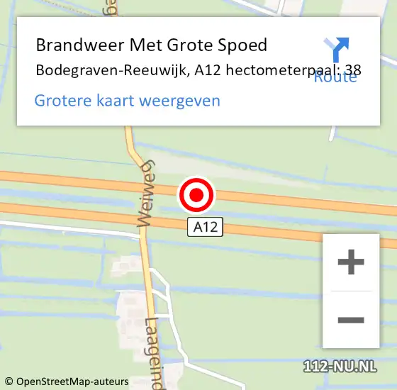 Locatie op kaart van de 112 melding: Brandweer Met Grote Spoed Naar Bodegraven-Reeuwijk, A12 hectometerpaal: 38 op 15 januari 2022 15:42