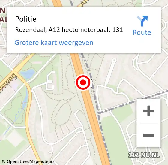 Locatie op kaart van de 112 melding: Politie Rozendaal, A12 hectometerpaal: 131 op 15 januari 2022 23:53