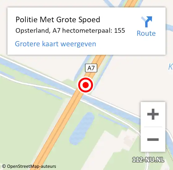 Locatie op kaart van de 112 melding: Politie Met Grote Spoed Naar Opsterland, A7 hectometerpaal: 155 op 16 januari 2022 17:12