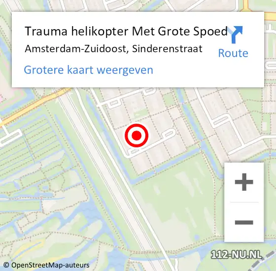 Locatie op kaart van de 112 melding: Trauma helikopter Met Grote Spoed Naar Amsterdam-Zuidoost, Sinderenstraat op 16 januari 2022 19:10