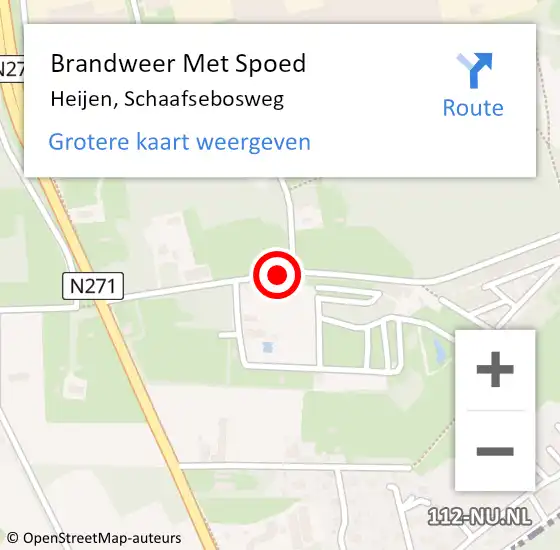 Locatie op kaart van de 112 melding: Brandweer Met Spoed Naar Heijen, Schaafsebosweg op 18 januari 2022 00:27