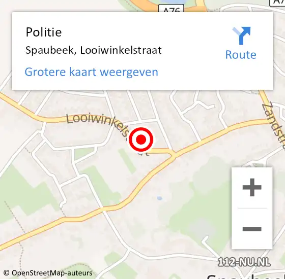 Locatie op kaart van de 112 melding: Politie Spaubeek, Looiwinkelstraat op 18 januari 2022 07:44