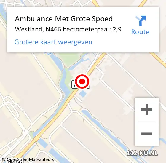 Locatie op kaart van de 112 melding: Ambulance Met Grote Spoed Naar Westland, N466 hectometerpaal: 2,9 op 21 januari 2022 10:08