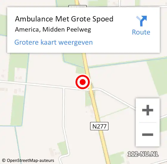 Locatie op kaart van de 112 melding: Ambulance Met Grote Spoed Naar America, Midden Peelweg op 6 juli 2014 03:34