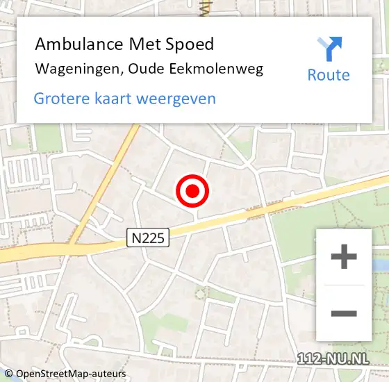 Locatie op kaart van de 112 melding: Ambulance Met Spoed Naar Wageningen, Oude Eekmolenweg op 24 januari 2022 13:13