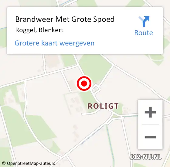 Locatie op kaart van de 112 melding: Brandweer Met Grote Spoed Naar Roggel, Blenkert op 24 januari 2022 21:21