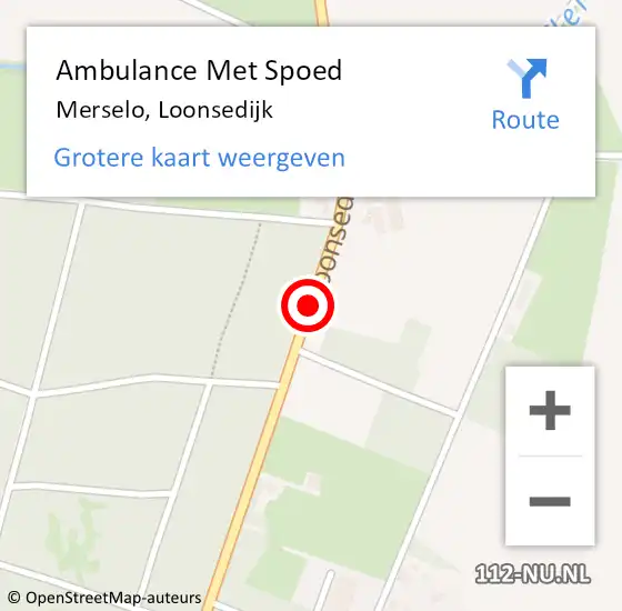Locatie op kaart van de 112 melding: Ambulance Met Spoed Naar Merselo, Loonsedijk op 6 juli 2014 11:56