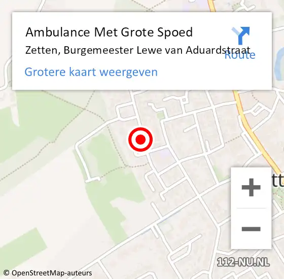 Locatie op kaart van de 112 melding: Ambulance Met Grote Spoed Naar Zetten, Burgemeester Lewe van Aduardstraat op 6 juli 2014 13:05