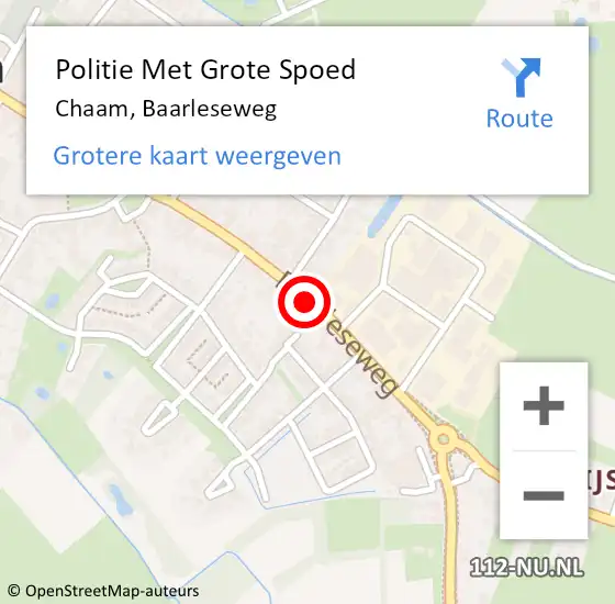 Locatie op kaart van de 112 melding: Politie Met Grote Spoed Naar Chaam, Baarleseweg op 29 januari 2022 00:20