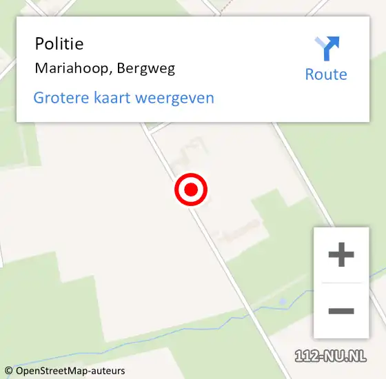 Locatie op kaart van de 112 melding: Politie Mariahoop, Bergweg op 30 januari 2022 12:14