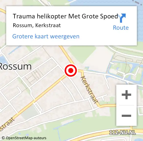 Locatie op kaart van de 112 melding: Trauma helikopter Met Grote Spoed Naar Rossum, Kerkstraat op 31 januari 2022 11:42